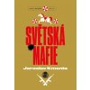 Světská mafie - Jaroslav Kmenta