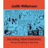 Decoding Advertisements (Judith Williamson)(Brožovaná)