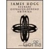Vyznání ospravedlněného hříšníka - James Hogg