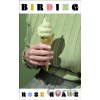 Birding - Rose Ruane