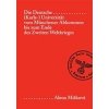 Die Deutsche Karls Universität vom Münchener Abkommen bis zum Ende des Zw - Brandes Detlef Míšková Alena