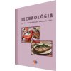 TECHNOLÓGIA pre 3. ročník UO kuchár (Alena Brandšteterová, D. Máziková, Karol Gara)