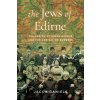 The Jews of Edirne (Jacob Daniels)(Brožovaná)