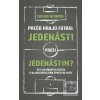 Prečo hrajú futbal jeden… (Luciano Wernicke)