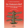 Der Cholesterin-Bluff