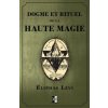 Dogme et Rituel de la Haute Magie: (oeuvre compl?te vol.1 & vol.2) (Eliphas Levi)(Brožovaná)