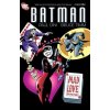 Batman: Mad Love and Other Stories