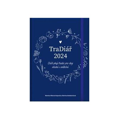 TraDiář 2024 - Martina Viktorie Kopecká; Martina Boledovičová