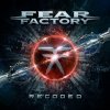 FEAR FACTORY - RECODED PREORDER 2.9.2022 CD