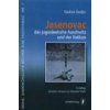 Jasenovac, das jugoslawische Auschwitz und der Vatikan (Vladimir Dedijer,Gottfried Niemietz,Durdica Durkovic)(Brožovaná)