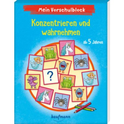 Mein Vorschulblock - Konzentrieren und wahrnehmen