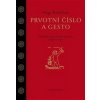 Prvotní číslo a gesto - Hugo Kükelhaus