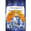 A Stranger in Your Own City