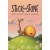 Stick and Stone Explore and More (Kristen Cella)(Pevná)