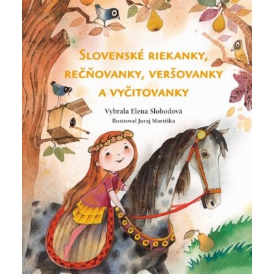 Slovenské riekanky, rečňovanky, veršovanky a vyčitovanky - Elena Slobodová