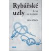 Rybářské uzly krok za krokem