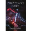 Padlý vládce nebes - Denisa Janštová