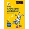 Duden - Das Grundschulwörterbuch (Angelika Neidthardt,Barbara Schneider-Zuschlag,Kerstin Meyer)(Brožovaná)