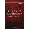 El ADN te condena (CHARLIE DONLEA)(Brožovaná)