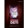 Svietiace deti - Nicholas Kardaras
