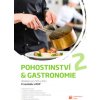 Pohostinství gastronomie 2 Učebnice pro SOŠ a SOU - Kopecká Monika Kukačka Luboš Zrůstová Renáta Musilová Lenka