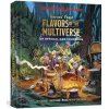 Ten Speed Press Dungeons & Dragons: Heroes' Feast Flavors of the Multiverse: An Official D&D Cookbook