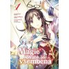 Magie Svaté je všemocná 1 - Juka Tačibana