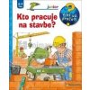 Kto pracuje na stavbe