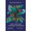 God Is An Octopus - Ben Goldsmith