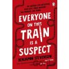 Everyone On This Train Is A Suspect - Benjamin Stevenson