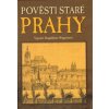 Pověsti staré Prahy - Wagnerová Magdalena