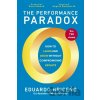 The Performance Paradox - Eduardo Briceno
