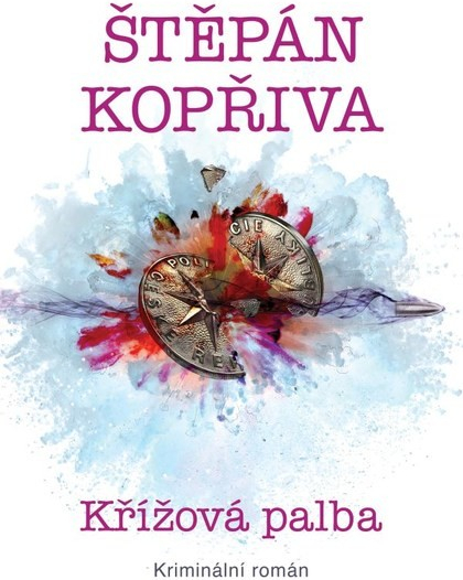 Křížová palba [Kopřiva Štěpán]