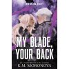 My Blade, Your Back (Standard Edition) (K.M. Moronova)(Brožovaná)