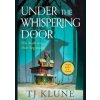 Under the Whispering Door - Klune Travis