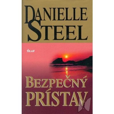 Bezpečný prístav - Danielle Steelová