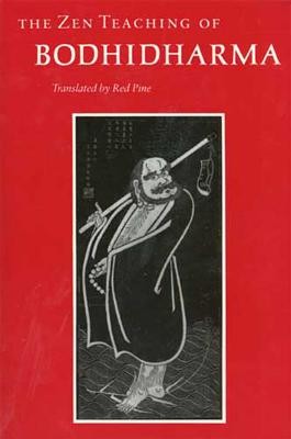 The Zen Teaching of Bodhidharma BodhidharmaPaperback