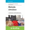 E-kniha Metoda simulace - Lucia Dimunová, Beáta Grešš Halász, Jaroslav Majerník