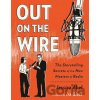 Out on the Wire