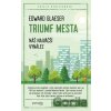 Triumf mesta - Edward Glaeser