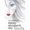 Dilemy obyčajných žien