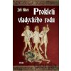Prokletí vladyckého rodu - Jiří Bílek