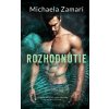 Rozhodnutie - Michaela Zamari
