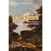 Le temps du paysage (Jacques Rancière)(Brožovaná)