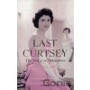 Last Curtsey - Fiona MacCarthy