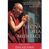 Léčivá síla meditace - Jeho Svatost Dalajláma
