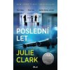 Poslední let - Julie Clark