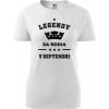 Biele dámske tričko Legendy sa rodia v septembri darček pre ženu k narodeninám