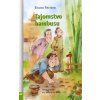 Tajomstvo bambusu - Malé príbehy pre potešenie duše