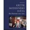 Kritik moderního světa - Rio Preisner 1925-2007 - Jiří Hanuš